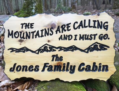 The Mountains are Calling and I Must Go - Wooden Signs with Quotes